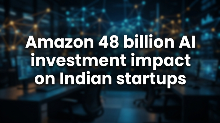 Amazon 48 billion AI investment impact on startups
