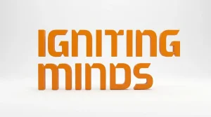 Igniting Minds